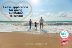 leave application for school student for going outstation, sample, format
