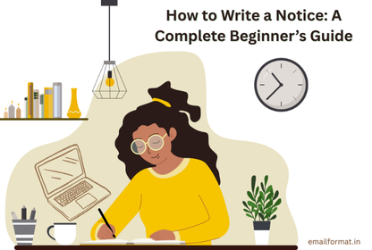 How To Write A Notice: A Complete Beginner’s Guide