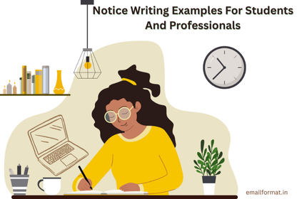 Notice Writing Examples For Students And Professionals